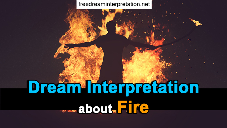 Dream Interpretation About Fire