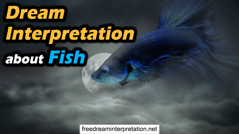 Dream Interpretation About Fish