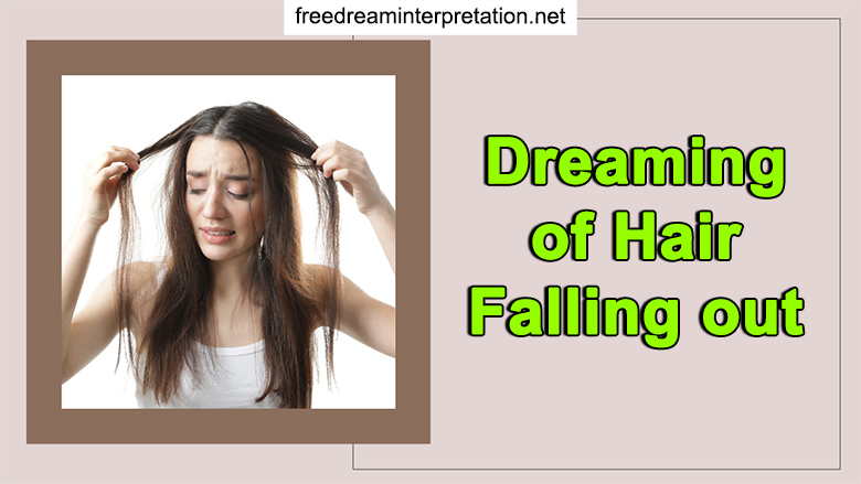dreaming of hair falling out