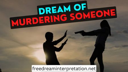 Dream of Murdering Someone: Should You Be Wary or NOT?